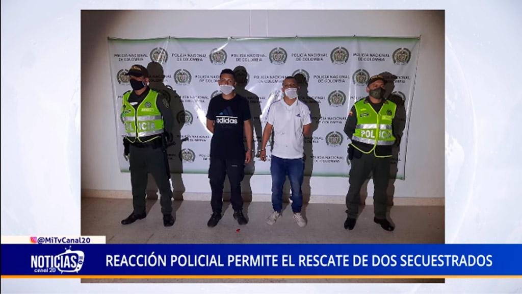 REACCIÓN POLICIAL PERMITE EL RESCATE DE DOS SECUESTRADOS