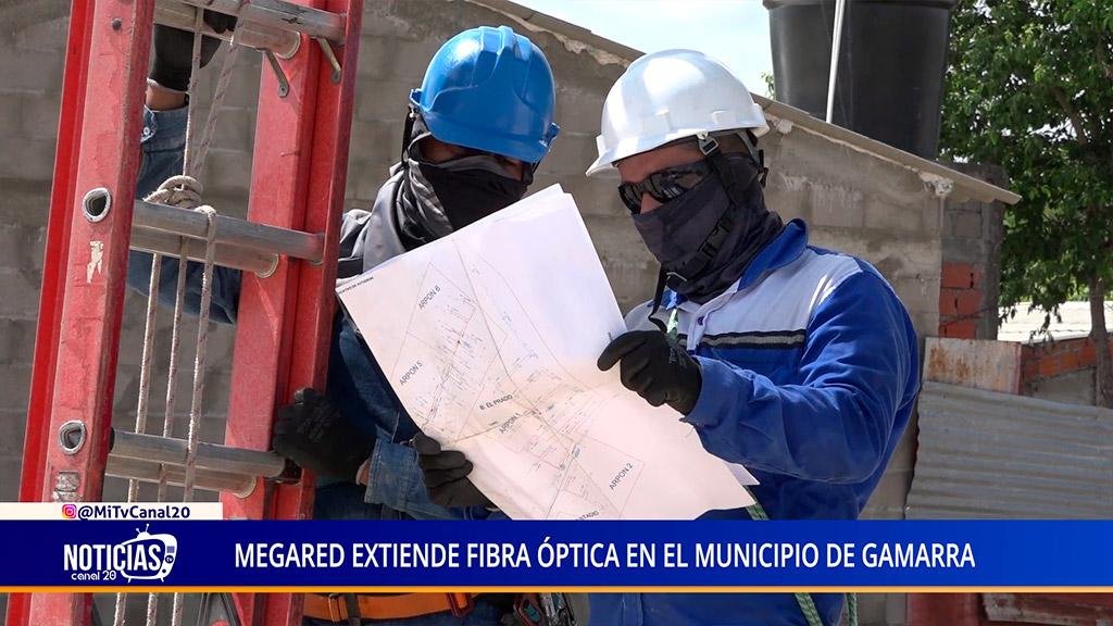 MEGARED EXTIENDE FIBRA ÓPTICA EN EL MUNICIPIO DE GAMARRA