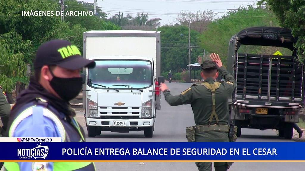 POLICÍA ENTREGA BALANCE DE SEGURIDAD EN EL CESAR