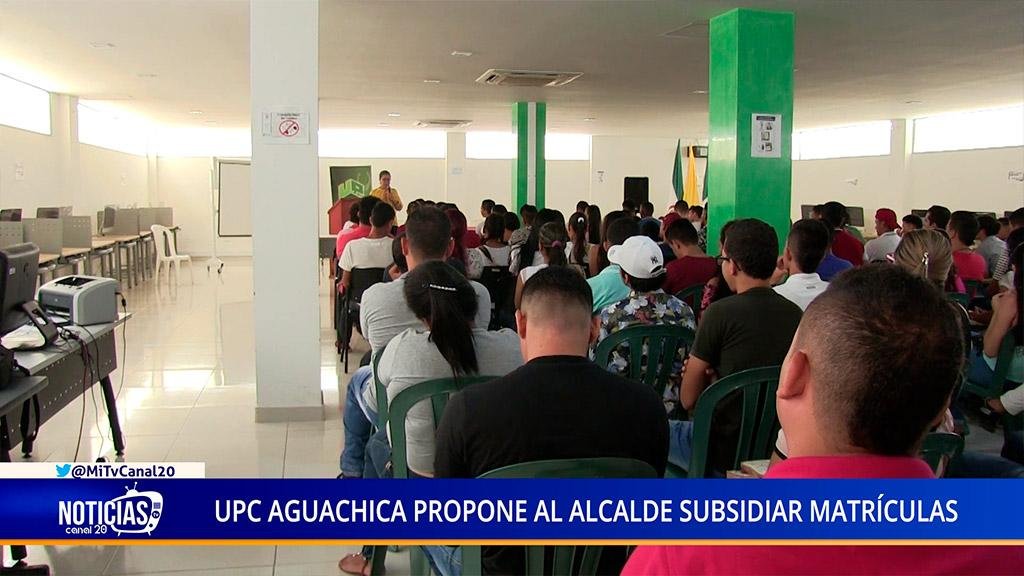 UPC AGUACHICA PROPONE AL ALCALDE SUBSIDIAR MATRÍCULAS