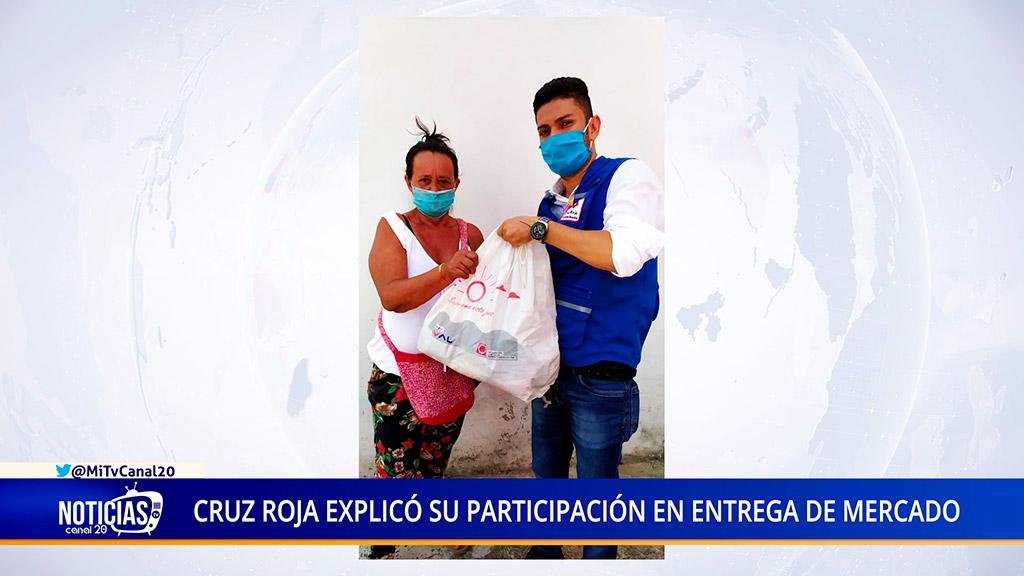 CRUZ ROJA EXPLICÓ SU PARTICIPACIÓN EN ENTREGA DE MERCADOS