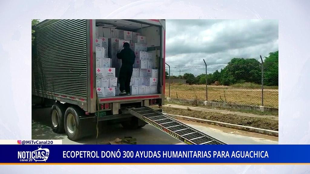 ECOPETROL DONÓ 300 AYUDAS HUMANITARIAS PARA AGUACHICA