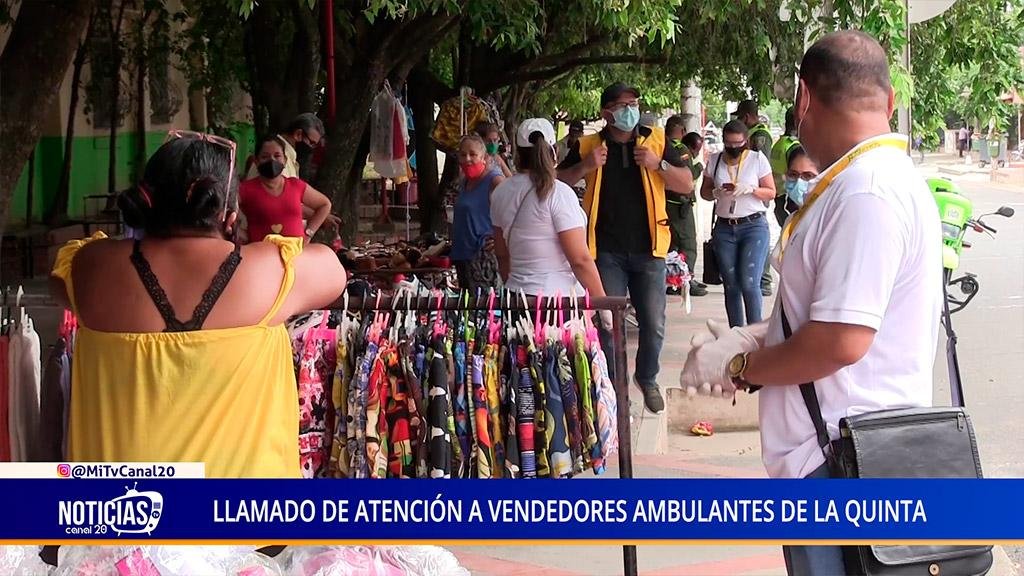 LLAMADO DE ATENCIÓN A VENDEDORES AMBULANTES DE LA QUINTA