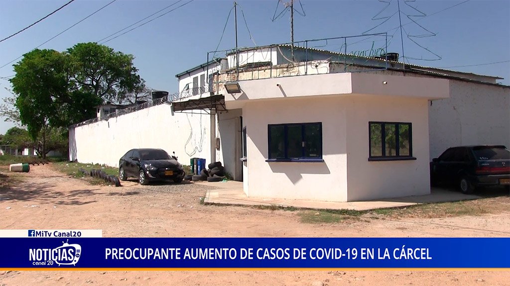 PREOCUPANTE AUMENTO DE CASOS DE COVID-19 EN LA CÁRCEL
