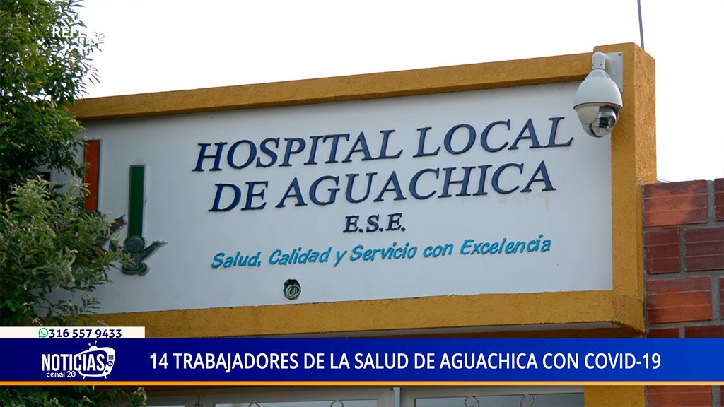 14 TRABAJADORES DE LA SALUD DE AGUACHICA CON COVID-19