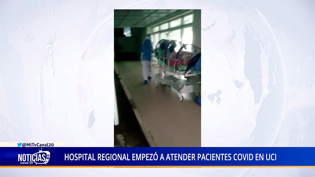 HOSPITAL REGIONAL EMPEZÓ A ATENDER PACIENTES COVID EN UCI