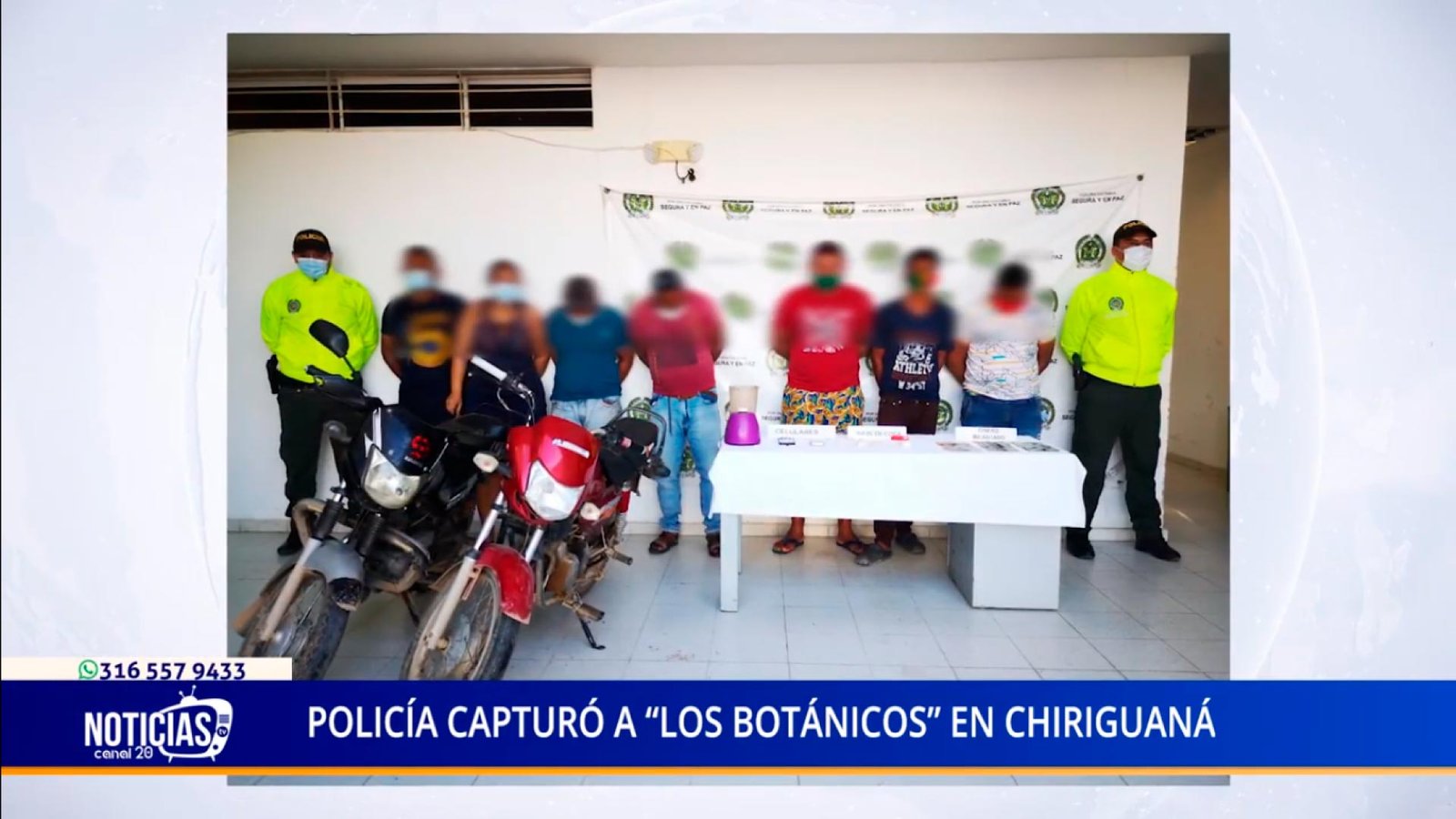 POLICÍA CAPTURÓ A “LOS BOTÁNICOS” EN CHIRIGUANÁ