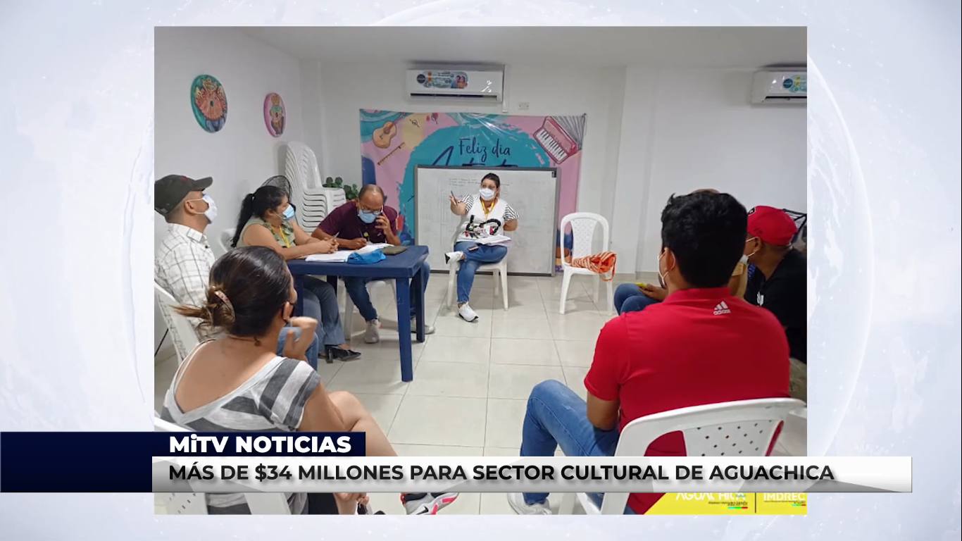 MÁS DE $34 MILLONES PARA SECTOR CULTURAL DE AGUACHICA