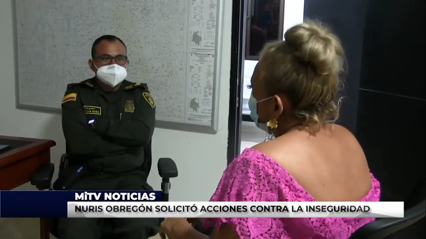 NURIS OBREGÓN SOLICITÓ ACCIONES CONTRA LA INSEGURIDAD