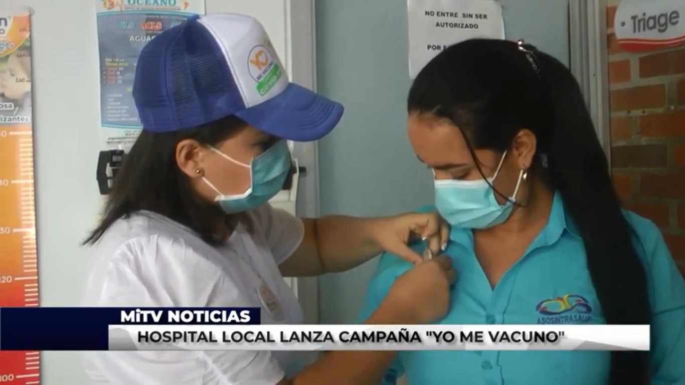 HOSPITAL LOCAL LANZA CAMPAÑA YO ME VACUNO