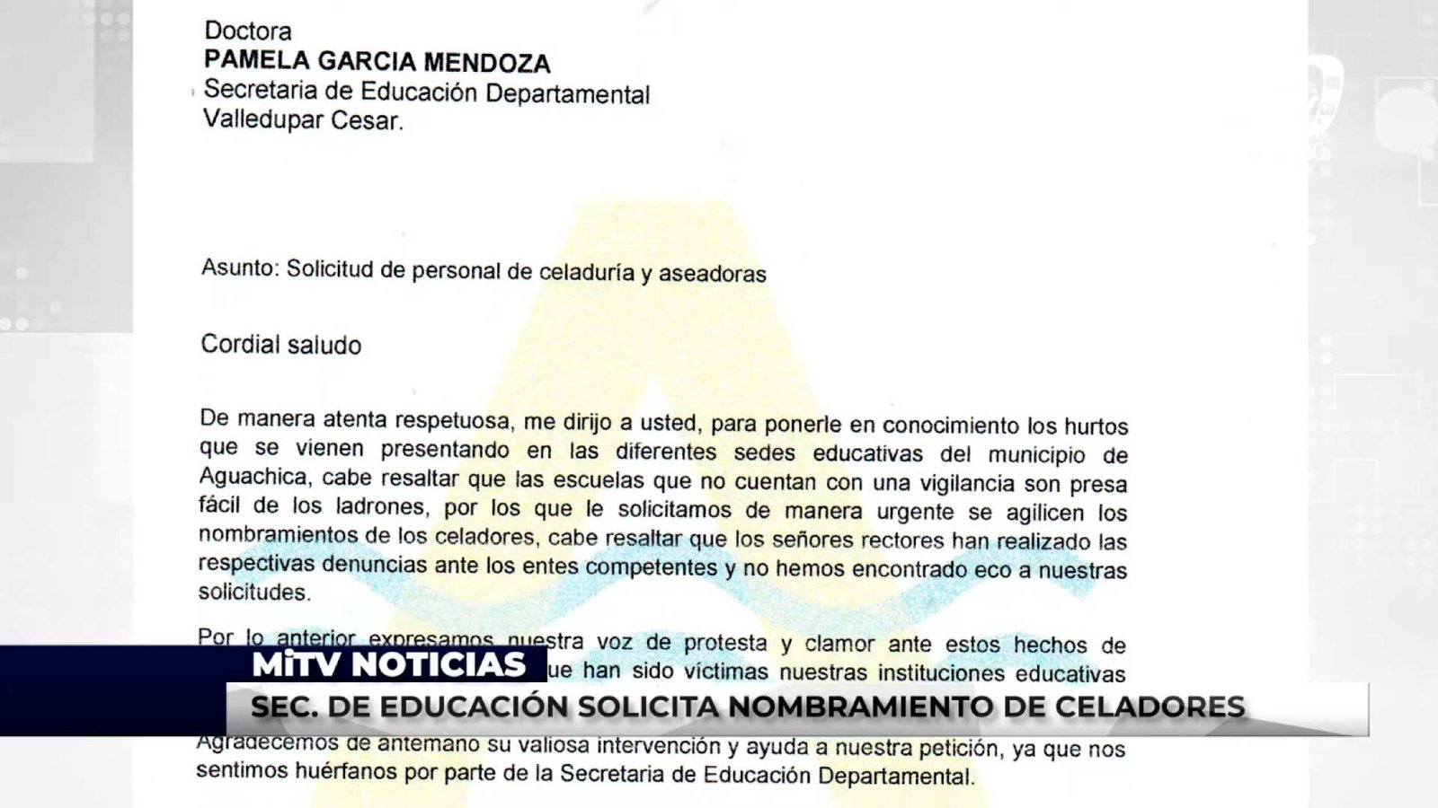 SEC DE EDUCACIÓN SOLICITA NOMBRAMIENTO DE CELADORES