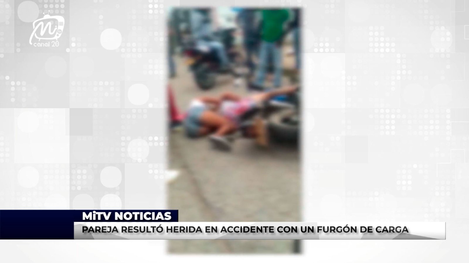 PAREJA RESULTÓ HERIDA EN ACCIDENTE CON UN FURGÓN DE CARGA