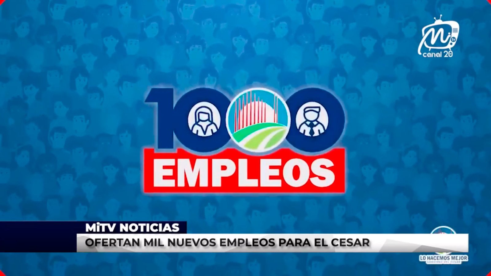 OFERTAN MIL NUEVOS EMPLEOS PARA EL CESAR