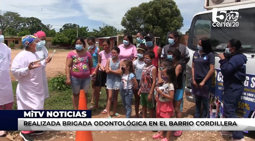 REALIZADA BRIGADA ODONTOLÓGICA EN EL BARRIO CORDILLERA