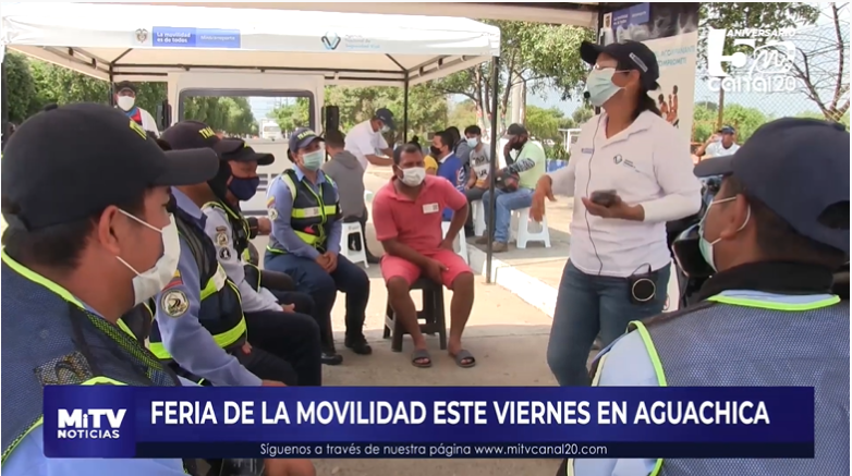 FERIA DE LA MOVILIDAD ESTE VIERNES EN AGUACHICA