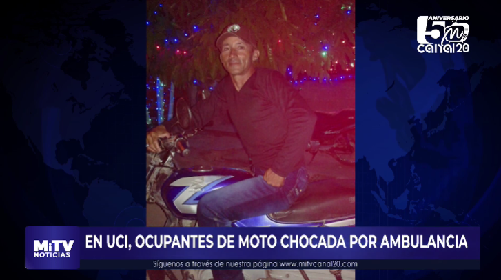 EN UCI, OCUPANTES DE MOTO CHOCADA POR AMBULANCIA