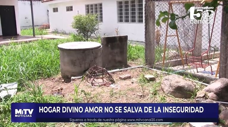HOGAR DIVINO AMOR NO SE SALVA DE LA INSEGURIDAD