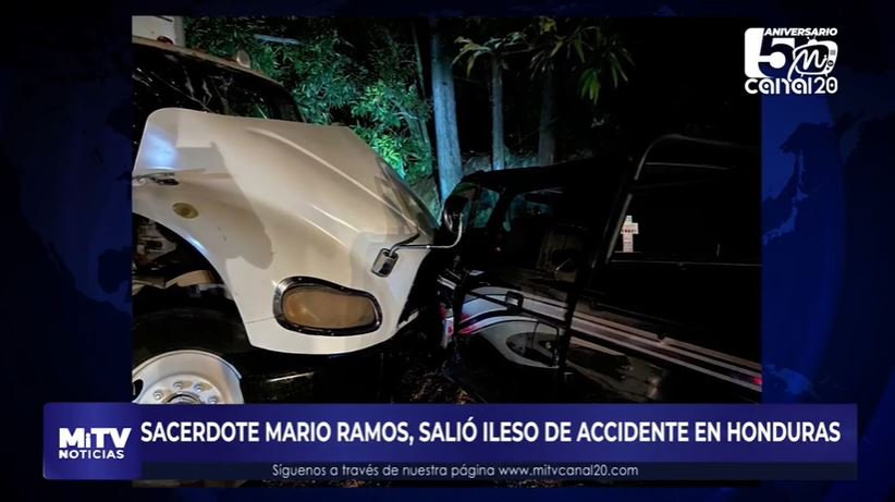 SACERDOTE MARIO RAMOS, SALIÓ ILESO DE ACCIDENTE EN HONDURAS
