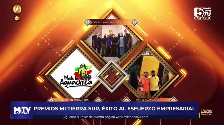 PREMIOS MI TIERRA SUR, ÉXITO AL ESFUERZO EMPRESARIAL