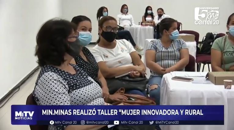 MIN MINAS REALIZÓ TALLER “MUJER INNOVADORA Y RURAL