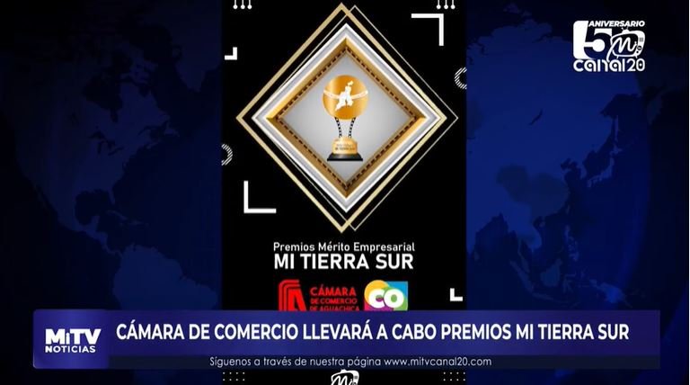 CÁMARA DE COMERCIO LLEVARÁ A CABO PREMIOS MI TIERRA SUR