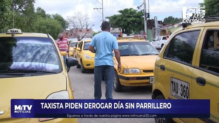 TAXISTAS PIDEN DEROGAR DÍA SIN PARRILLERO