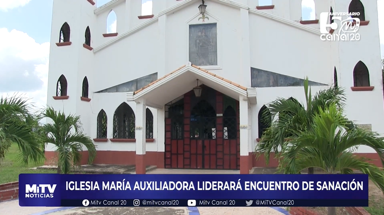 IGLESIA MARÍA AUXILIADORA LIDERARÁ ENCUENTRO DE SANACIÓN