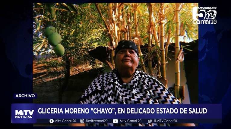 GLICERIA MORENO “CHAYO”, EN DELICADO ESTADO DE SALUD