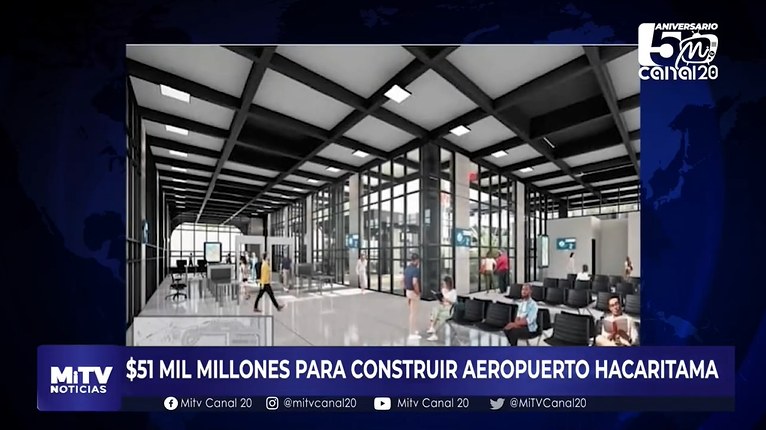 $51 MIL MILLONES PARA CONSTRUIR AEROPUERTO HACARITAMA