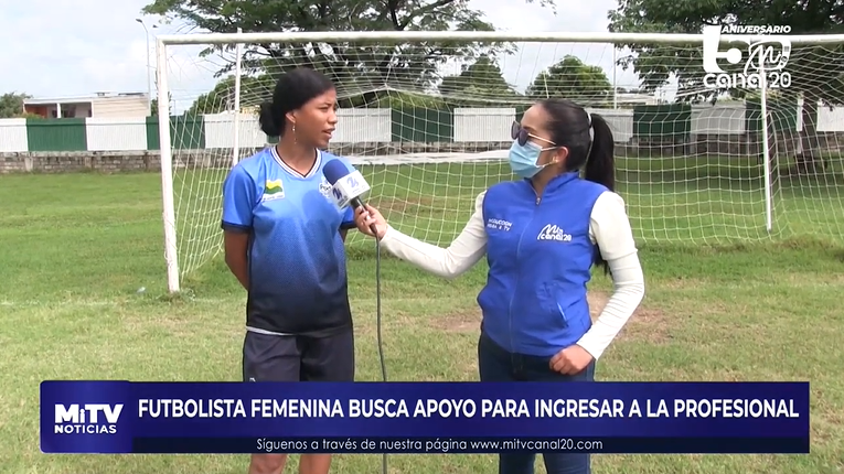 FUTBOLISTA FEMENINA BUSCA APOYO PARA INGRESAR A LA PROFESIONAL