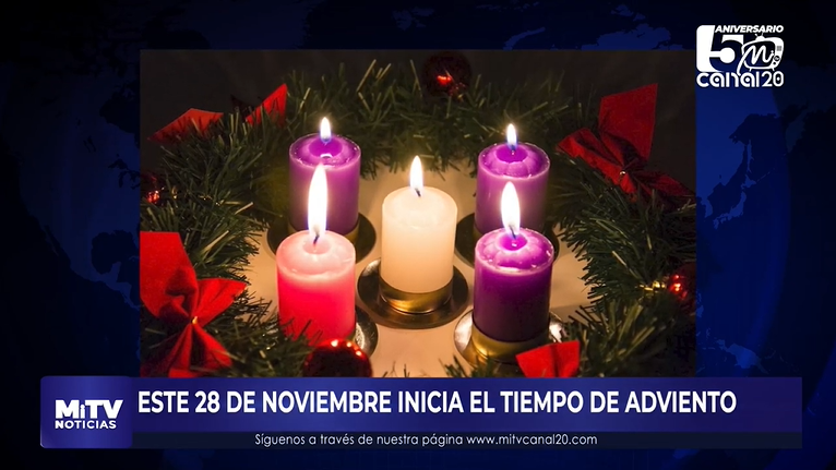 ESTE 28 DE NOVIEMBRE INICIA EL TIEMPO DE ADVIENTO