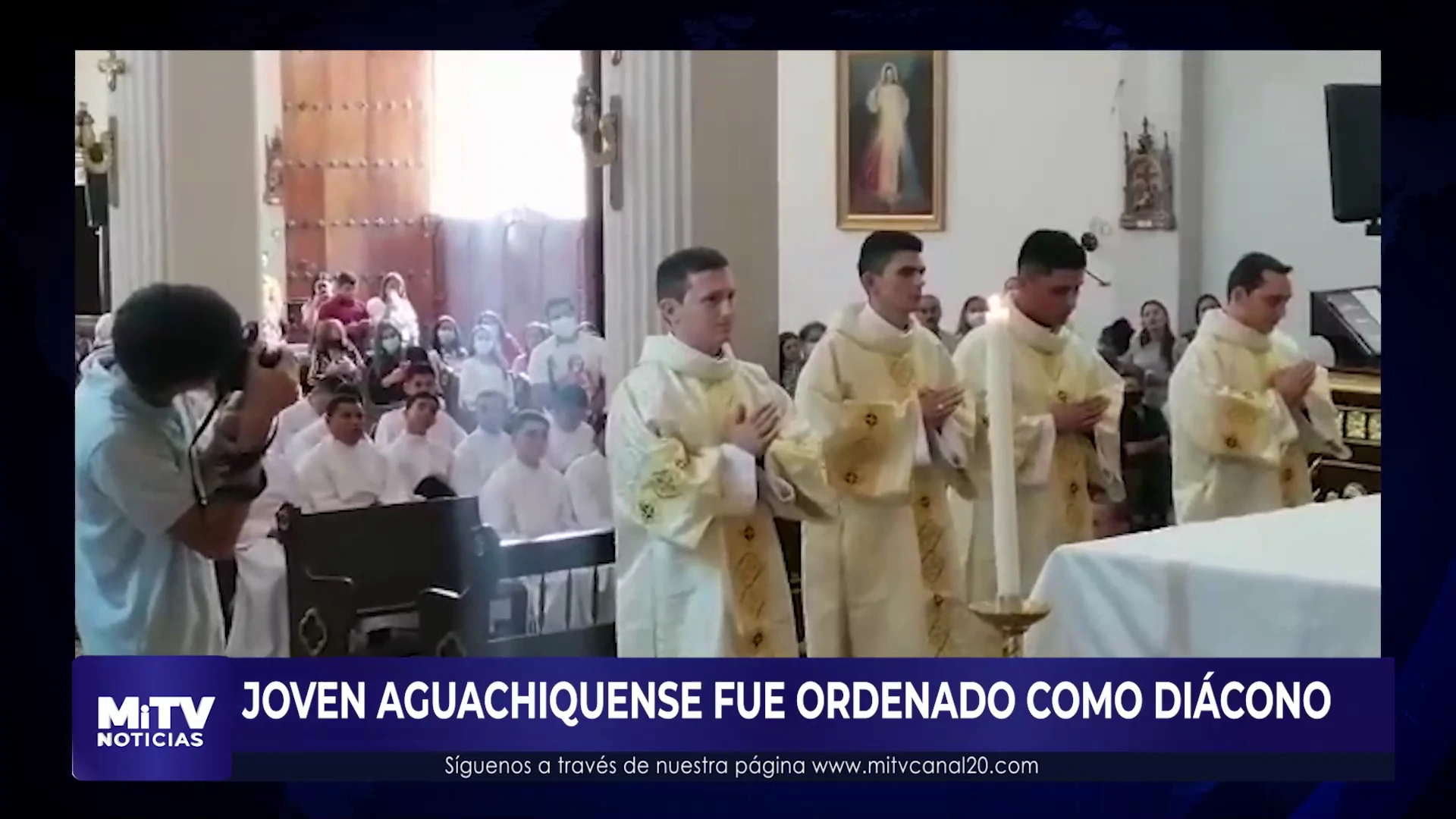 JOVEN AGUACHIQUENSE FUE ORDENADO COMO DIÁCONO