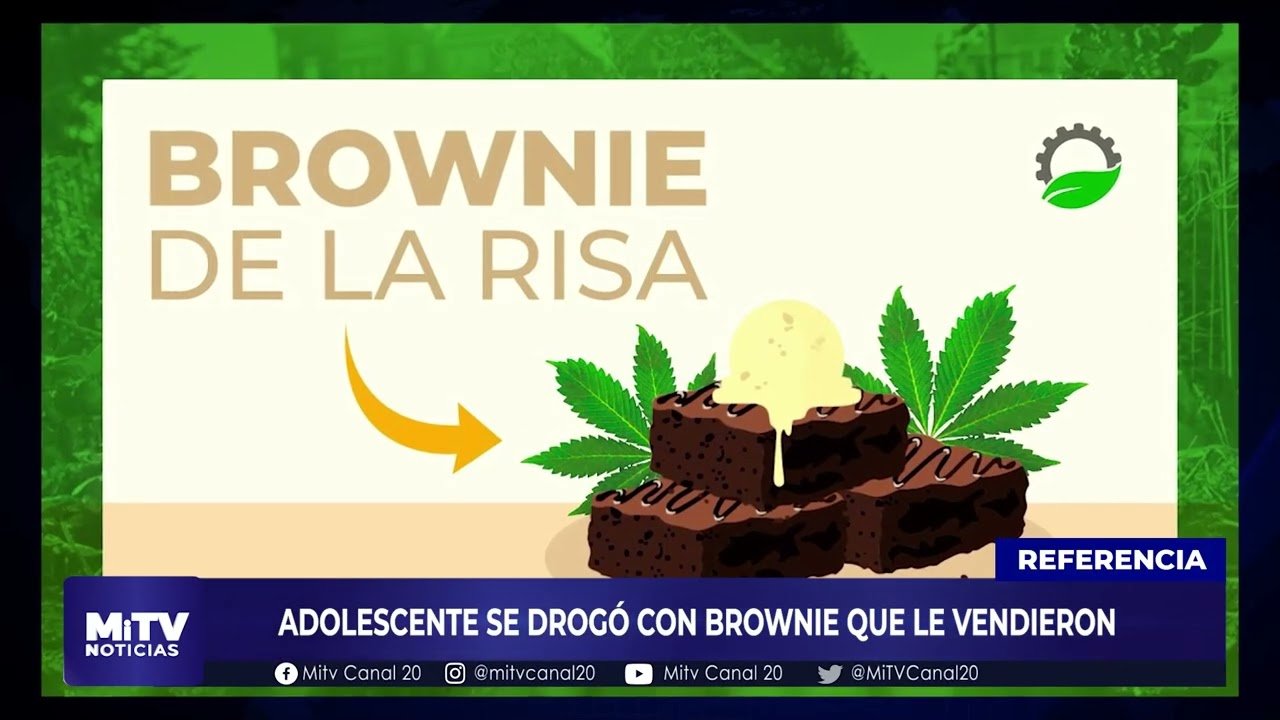 ADOLESCENTE SE DROGÓ CON BROWNIE QUE LE VENDIERON