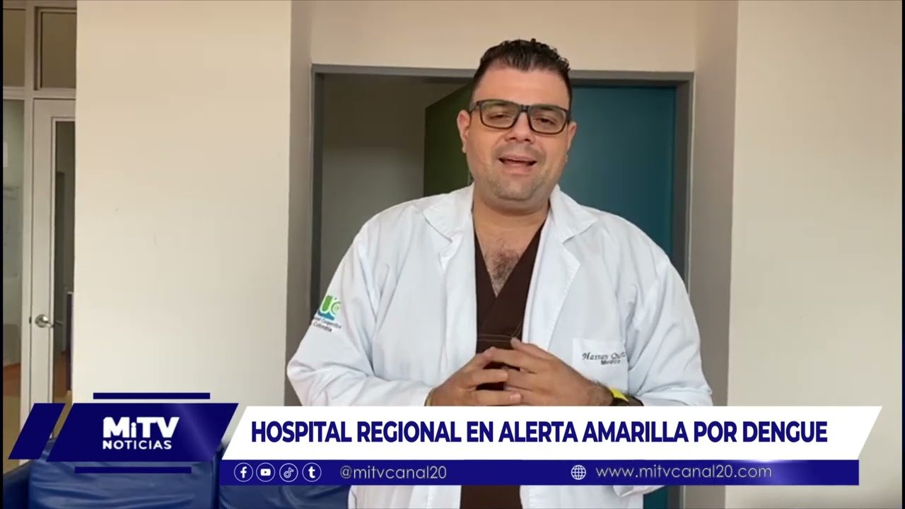 HOSPITAL REGIONAL EN ALERTA  POR DENGUE