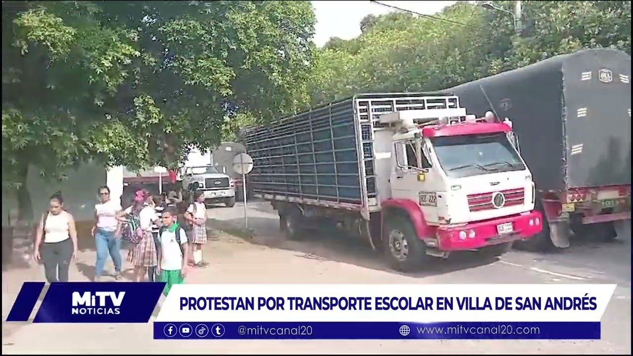 PROTESTAN POR TRANSPORTE ESCOLAR EN VILLA DE SAN ANDRÉS