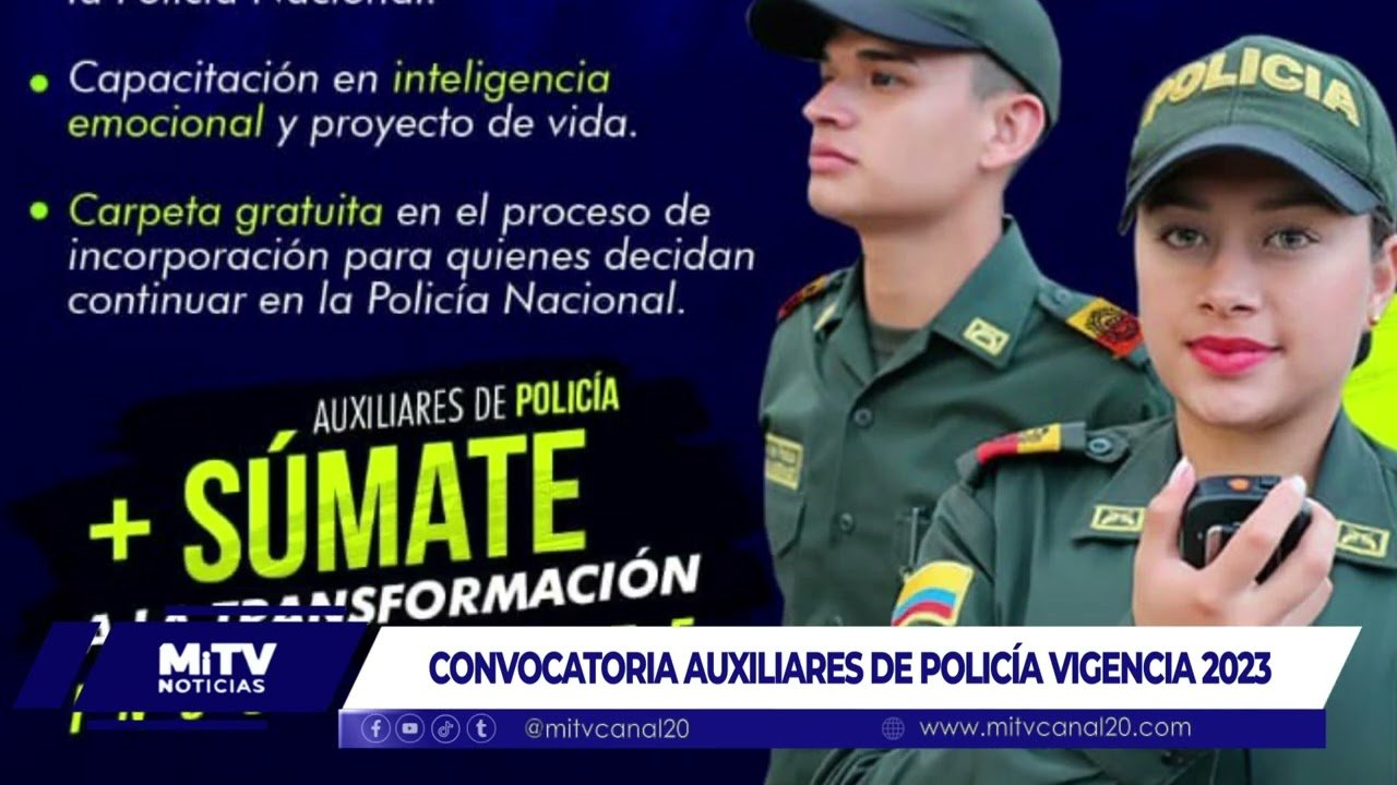 CONVOCATORIA AUXILIARES DE POLICÍA VIGENCIA 2023